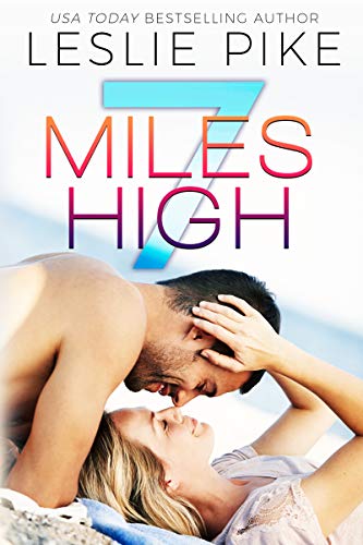 7 Miles High: : A Paradise Series Spinoff Novel (Easy Street Book 1)