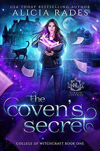 The Coven’s Secret (Hidden Legends: College of Witchcraft Book 1)