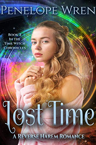 Lost Time: A Reverse Harem Paranormal Romance