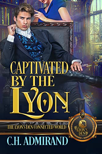 Captivated by the Lyon (The Lyon’s Den)