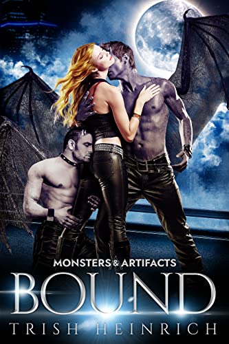 Bound: A MMF Gargoyle Monster Romance (Monsters & Artifacts Book 2)