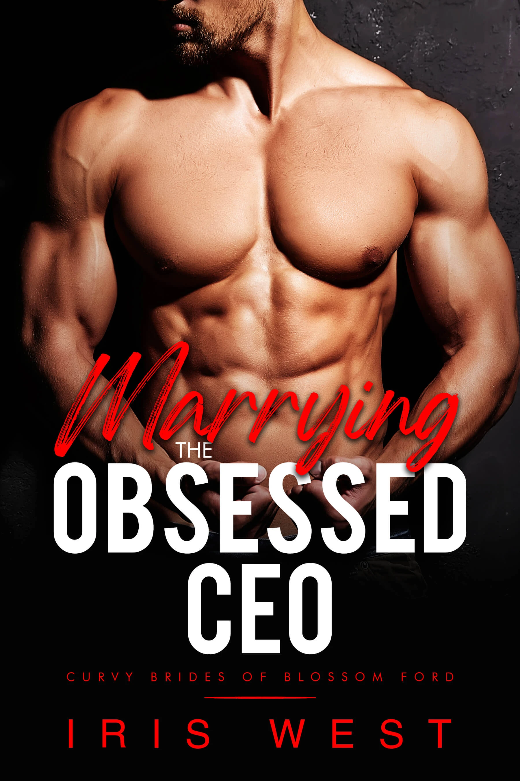 Marrying The Obsessed CEO