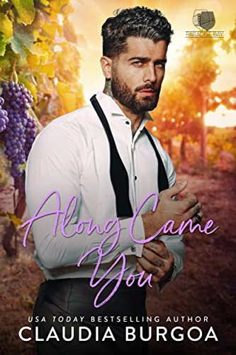 Along Came You (Paradise Bay Billionaire Brothers Book 3)