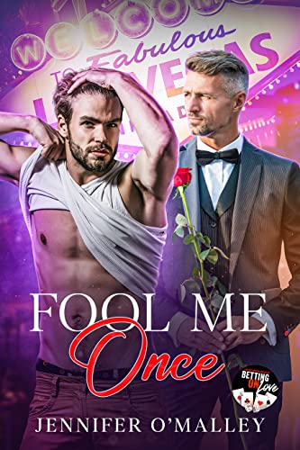 Fool Me Once: A M/M Gay For You Age Gap Holiday Romance (Betting on Love)