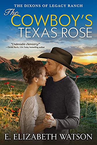 The Cowboy’s Texas Rose