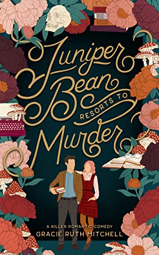 Juniper Bean Resorts to Murder