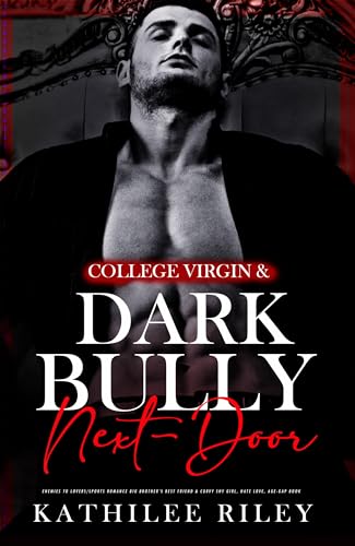 College-Virgin & Dark Bully Next-Door
