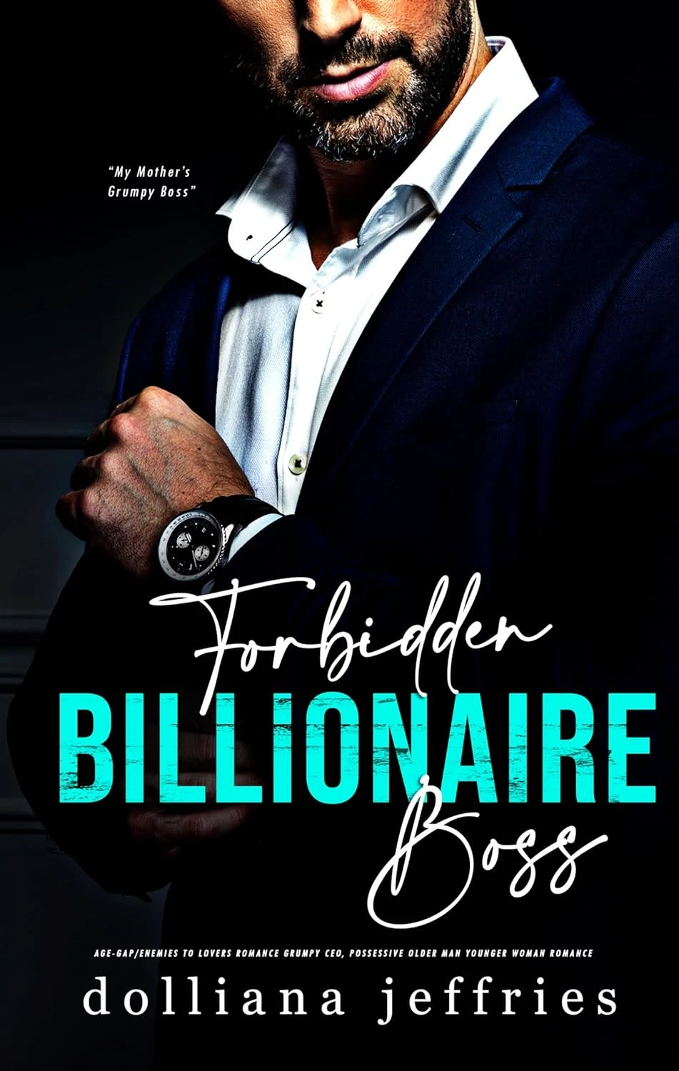 Forbidden Billionaire Boss