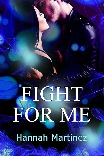 Fight for Me